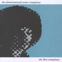 The First Conspiracy - The (International) Noise Conspiracy
