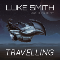 Luke Smith - Travelling (feat. Tony Remy) artwork
