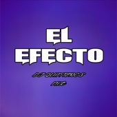 El Efecto artwork