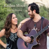 Kailua Moon - Here We Are