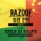 On It! Dub (feat. Exile Di Brave) - Razoof lyrics