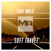 Gari Wald - Soft Travel