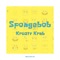 Spongebob (Krusty Krab) - POUSSE ART lyrics
