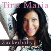 Tina Maria - Zuckerbaby