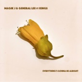 Everything's Gonna Be Alright (feat. Kings) artwork