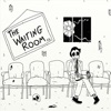The Waiting Room - EP