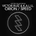 Orion / Speed - Single album cover