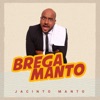 Brega Manto - Single