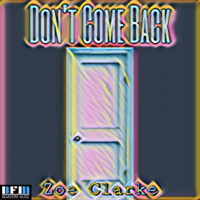 Zoe Clarke - Don't Come Back artwork
