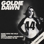 Goldie Dawn - What's Inside (Never Dies)