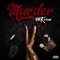 Murder (feat. Crypt) - 10k lyrics