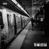Tu No Estas - Single