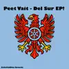 Stream & download Del Sur EP! - Single