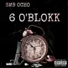 6 O'blokk - Single album lyrics, reviews, download