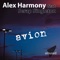 Avion (feat. Serap Singleton) - Alex Harmony lyrics