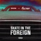 Skate In the Foreign (feat. Mischief) artwork
