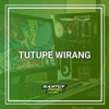 Tutupe Wirang - Single