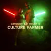 Culture Farmer - Single album lyrics, reviews, download