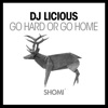 Go Hard or Go Home - Single