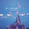 My Dream - Single