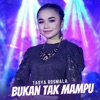 Bukan Tak Mampu - Single