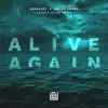 Alive Again (Xander Milne Remix) - Single album lyrics, reviews, download