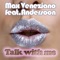 Talk with Me (feat. Andersoon) - Max Veneziano lyrics