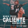 Caliente (feat. Dorian Popa) - Single, 2019