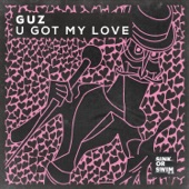 U Got My Love (Extended Mix) artwork