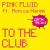 Stream & download To the Club - EP