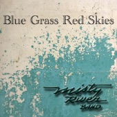 Misty River Band - Bluegrass, Red Skies