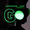 Go - Single album lyrics, reviews, download