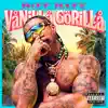Stream & download Vanilla Gorilla