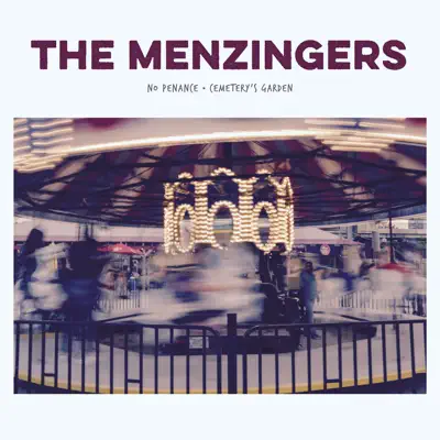 No Penance B / W Cemetery's Garden - Single - The Menzingers