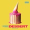 Dessert (feat. Lord Ju) - Vooms lyrics