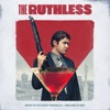 The Ruthless (Original Motion Picture Soundtrack)