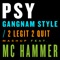 Gangnam Style / 2 Legit 2 Quit Mashup (feat. MC Hammer) - Single