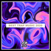 Best Trap Music 2020 artwork