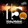 Stream & download Kinky Malinki - 15 Year Anniversary