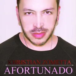 Afortunado - Single - Khristian Zometta Afortunado - Single - Khristian Zometta