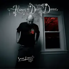 Human the Death Dance by Sage Francis album reviews, ratings, credits