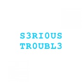 Serious Trouble (Radio Edit) artwork