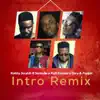Intro (feat. PoppinBeatz, Kofi Kinaata, Guru & Sarkodie) [Remix] - Single album lyrics, reviews, download
