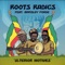 Ulterior Motives (feat. Brinsley Forde) - Roots Radics lyrics