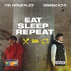 Eat Sleep Repeat by Yei Gonzalez iTunes Track 1
