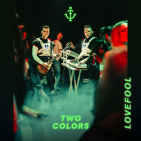 twocolors - Lovefool artwork