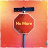 No More (feat. Max Landry) - Single