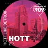 Hott Like Detroit - That Thing