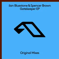 Gatekeeper by Ilan Bluestone & Spencer Brown album reviews, ratings, credits