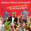 Nashorn, Elefant und Krokodil – Kinder-Konzert-Knaller mit Reinhard Horn, 2012